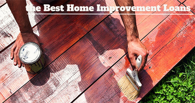 How to Find the Best Home Improvement Loans